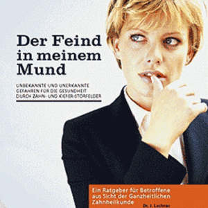 Der Feind in meinem Mund